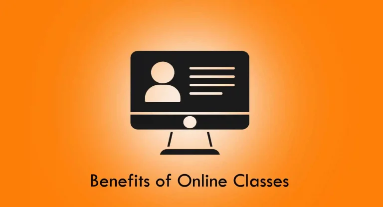 Benefits of Online Classes