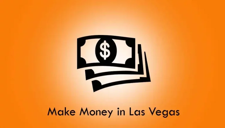Easy Ways to Make Money in Las Vegas